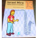 MIRA-Como sonar el saxofón 3 RIVERA