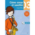 MIRA-Como sonar el saxofón 3 con CD IMPROMPTU