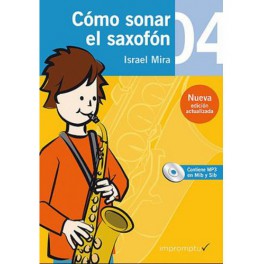 MIRA-Como sonar el saxofón 4 con CD IMPROMPTU