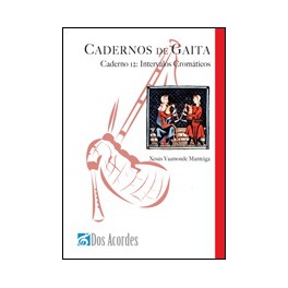 CADERNOS DE GAITA GALEGA 12 : Intervalos cromáticos DOS ACORDES
